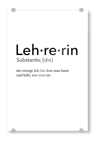 Acrylglasbild "Lehrerin Definition 49" artboxONE - Schwarzweiß,Lehrersprüche - Lehrerin,Definition