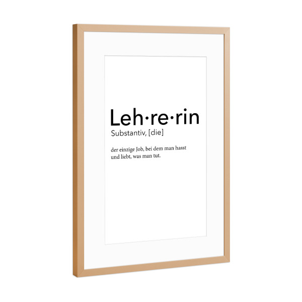 Poster mit Rahmen Kupfer "Lehrerin Definition 49" artboxONE - Schwarzweiß,Lehrersprüche - Lehrerin,Definition