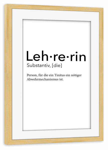 Poster mit Rahmen kiefer "Lehrerin Definition 43" artboxONE - Schwarzweiß,Lehrersprüche - Lehrerin,Definition