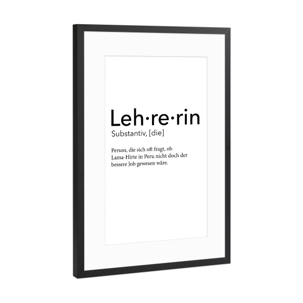 Poster mit Rahmen Schwarz (Metallic) "Lehrerin Definition 12" artboxONE - Schwarzweiß,Lehrersprüche - Lehrerin,Definition