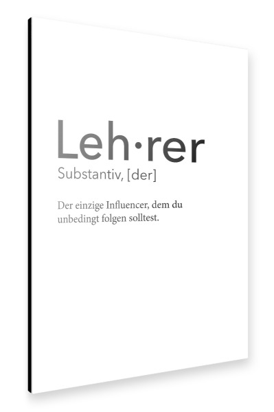 Alu-Dibond "Lehrer Definition 40" 30x20 cm artboxONE