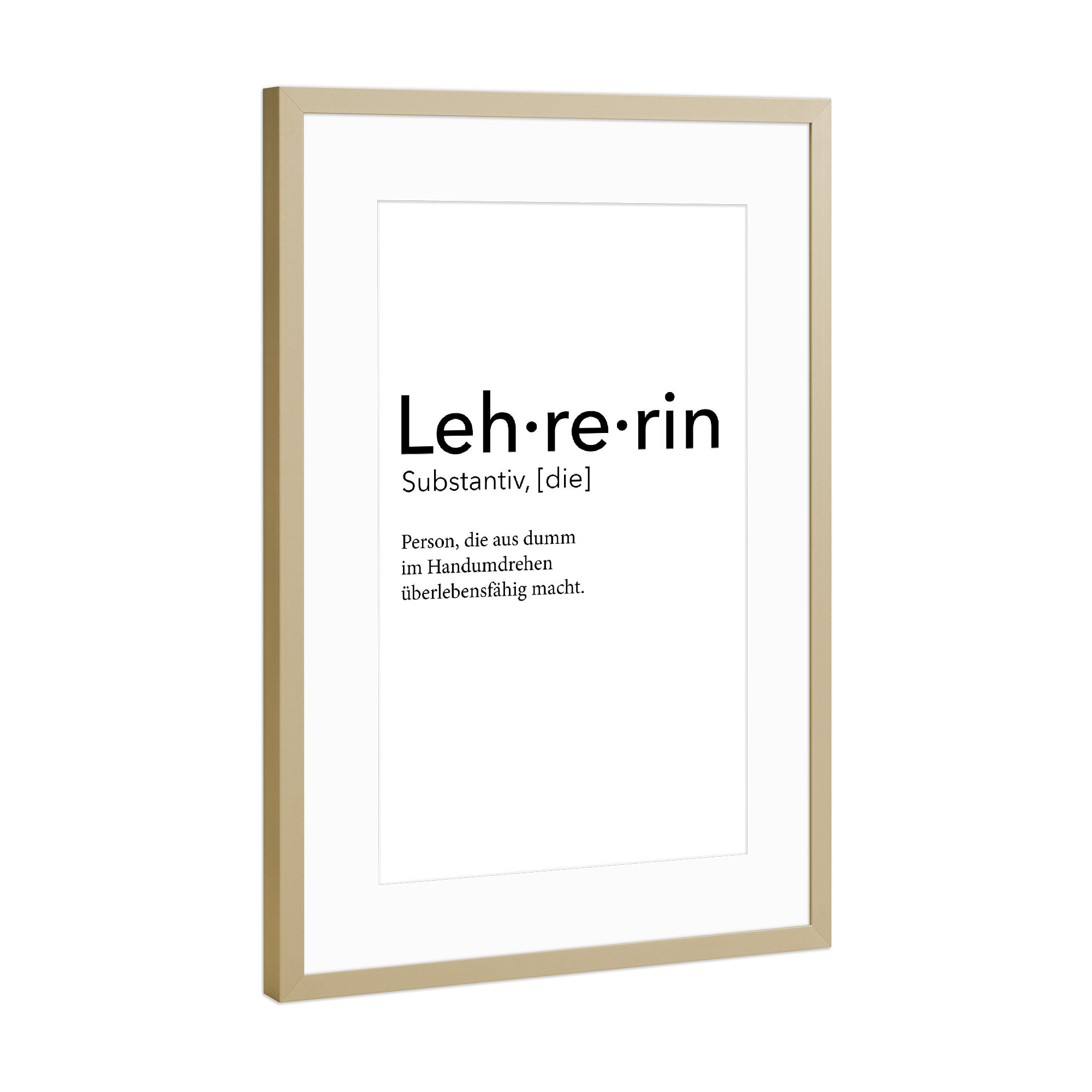 Poster mit Rahmen Gold "Lehrerin Definition 39" artboxONE - Schwarzweiß,Lehrersprüche - Lehrerin,Definition