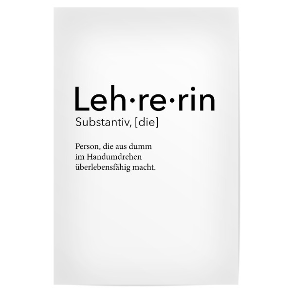 Poster "Lehrerin Definition 39" artboxONE - Schwarzweiß,Lehrersprüche - Lehrerin,Definition