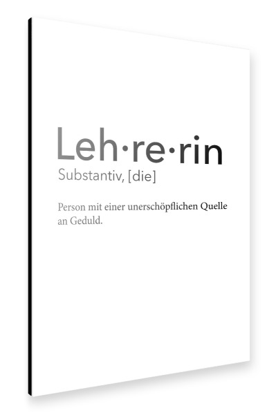 Alu-Dibond "Lehrerin Definition 28" 30x20 cm artboxONE
