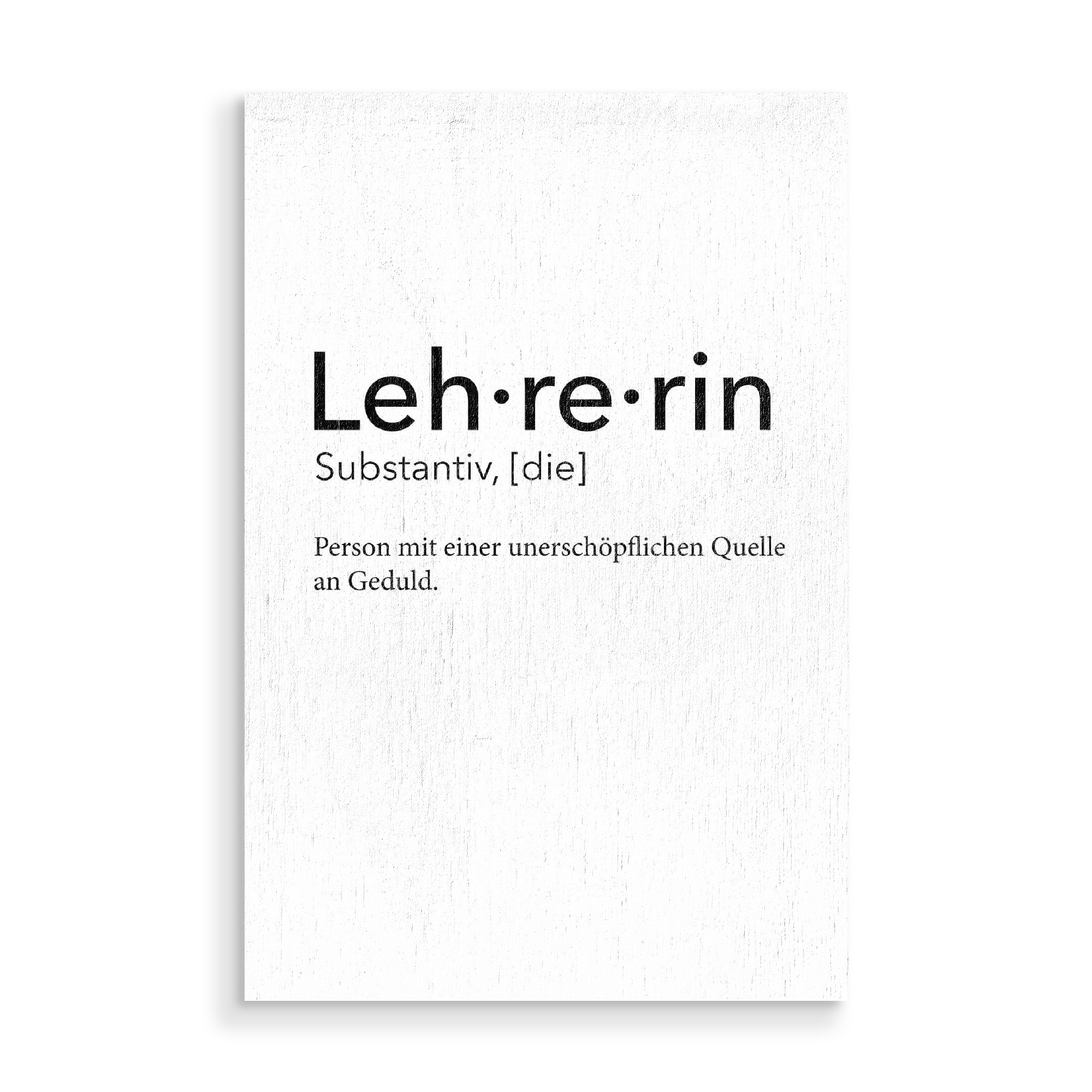 Holzbild "Lehrerin Definition 28" artboxONE - Schwarzweiß,Lehrersprüche - Lehrerin,Definition