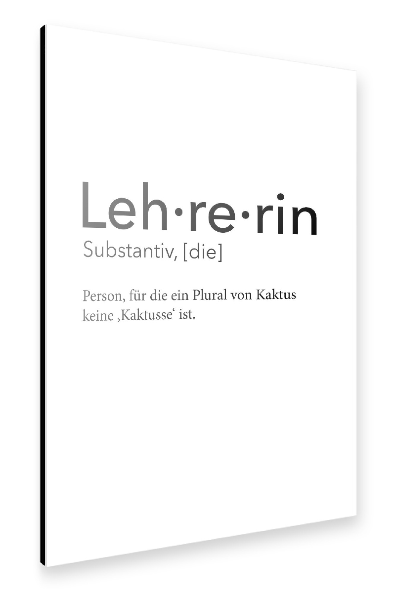 Alu-Dibond "Lehrerin Definition 44" 75x50 cm artboxONE