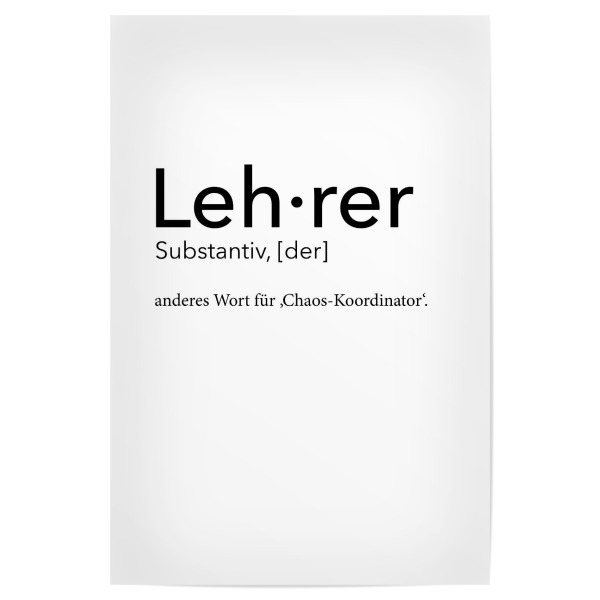 Poster 30x20 cm "Lehrer Definition 63" artboxONE - Schwarzweiß,Lehrersprüche - Lehrer,Definition