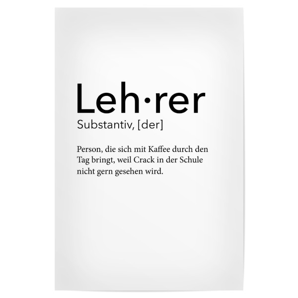 Poster 30x20 cm "Lehrer Definition 24" artboxONE - Schwarzweiß,Lehrersprüche - Lehrer,Definition