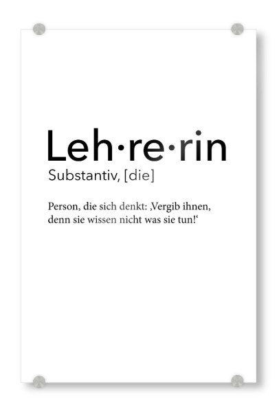 Acrylglasbild "Lehrerin Definition 38" artboxONE - Schwarzweiß,Lehrersprüche - Lehrerin,Definition