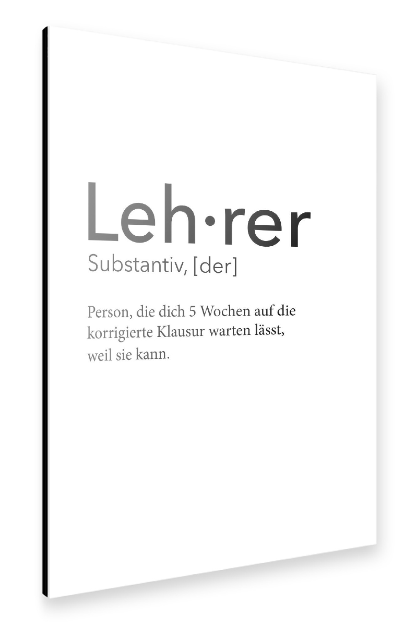 Alu-Dibond "Lehrer Definition 66" 75x50 cm artboxONE
