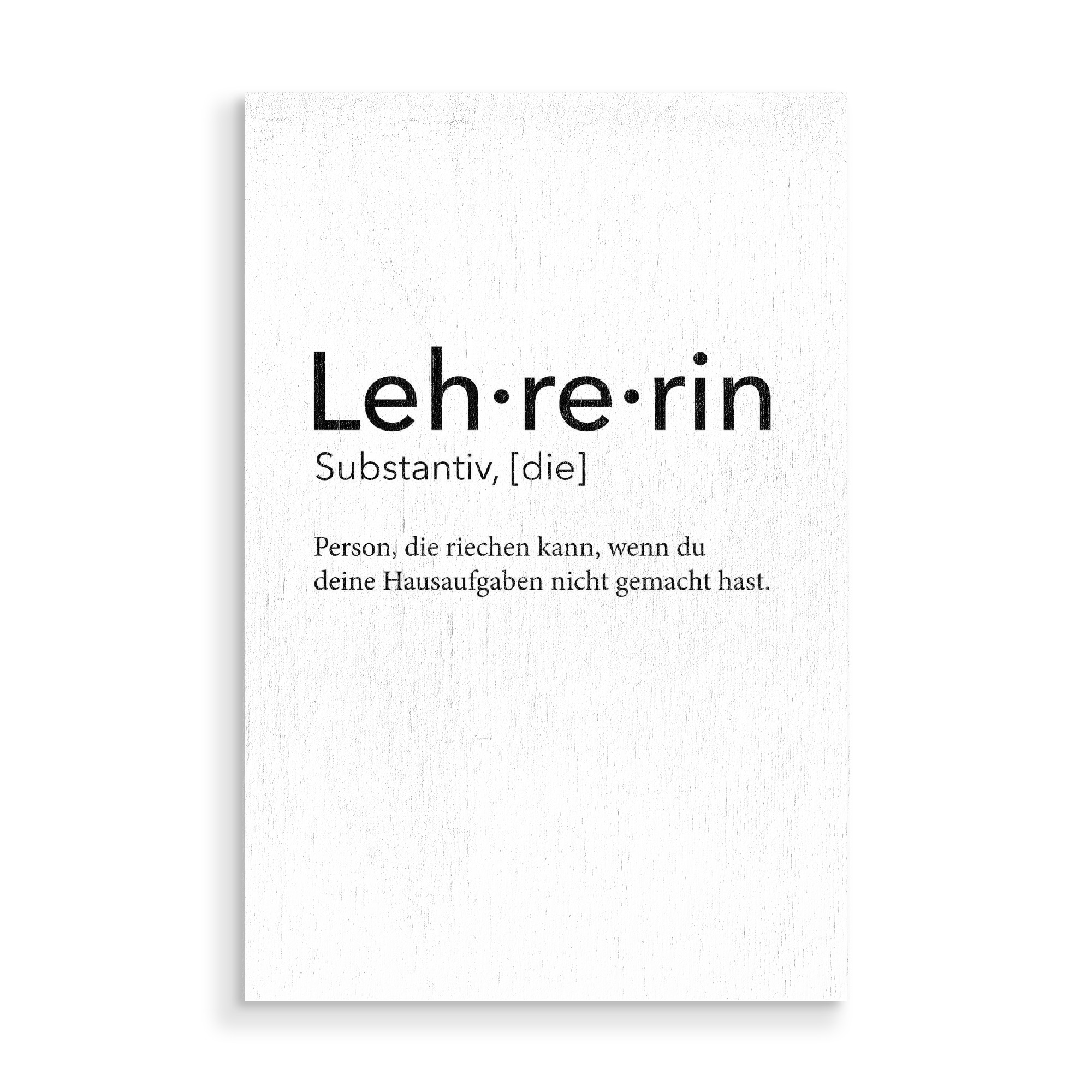 Holzbild "Lehrerin Definition 31" artboxONE - Schwarzweiß,Lehrersprüche - Lehrerin,Definition