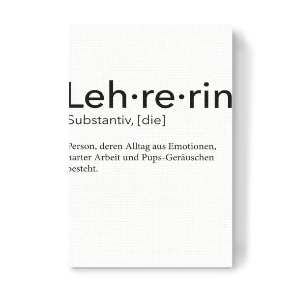 Leinwandbild "Lehrerin Definition 52" artboxONE - Schwarzweiß,Lehrersprüche - Lehrerin,Definition