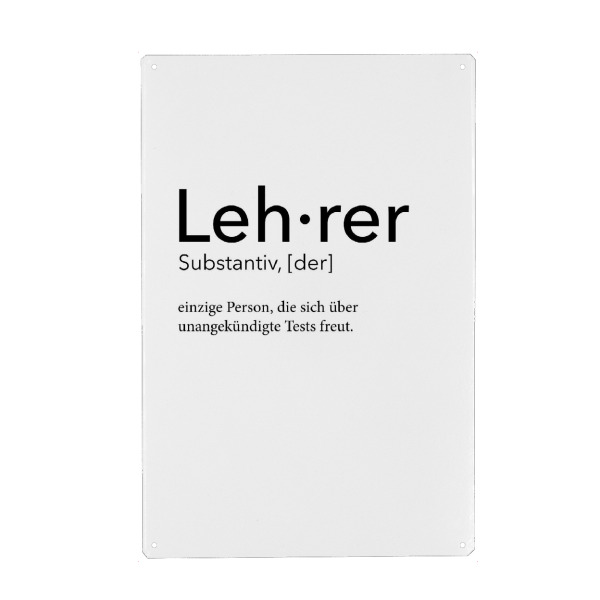 Metall Poster "Lehrer Definition 58" artboxONE - Schwarzweiß,Lehrersprüche - Lehrer,Definition - Blechschild