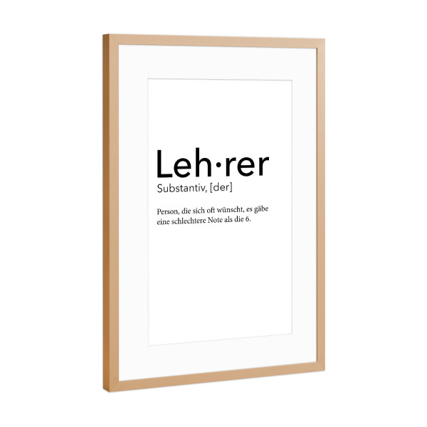 Poster mit Rahmen Kupfer "Lehrer Definition 11" artboxONE - Schwarzweiß,Lehrersprüche - Lehrer,Definition