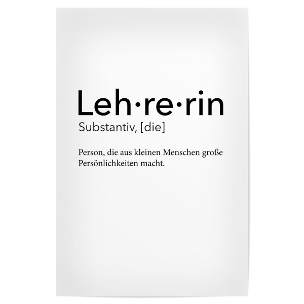 Poster "Lehrerin Definition - Typografie" artboxONE - Schwarzweiß,Lehrersprüche - Definition,Typo,Typografie,Lernen,Lehrerin