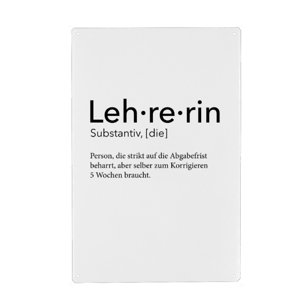 Metall Poster "Lehrerin Definition 25" artboxONE - Schwarzweiß,Lehrersprüche - Lehrerin,Definition - Blechschild