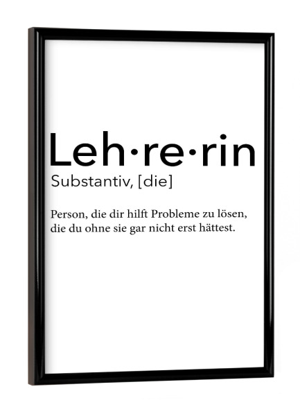 Poster mit schwarzem Rahmen "Lehrerin Definition Typo" artboxONE - Schwarzweiß,Lehrersprüche - Lehrerin,Definition,Minimal,Minimalistisch,Schwarzweiß