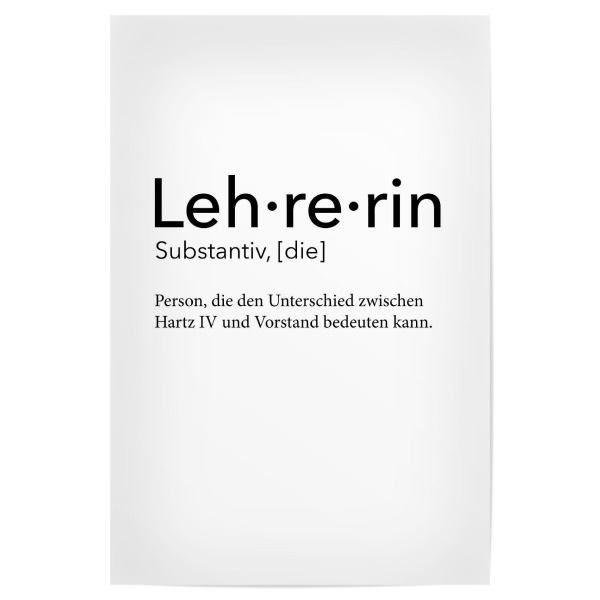 Poster "Lehrerin Definition 05" artboxONE - Schwarzweiß,Lehrersprüche - Lehrerin,Definition