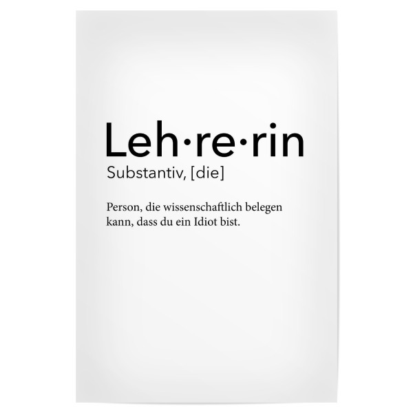 Poster "Lehrerin Definition 13" artboxONE - Schwarzweiß,Lehrersprüche - Lehrerin,Definition
