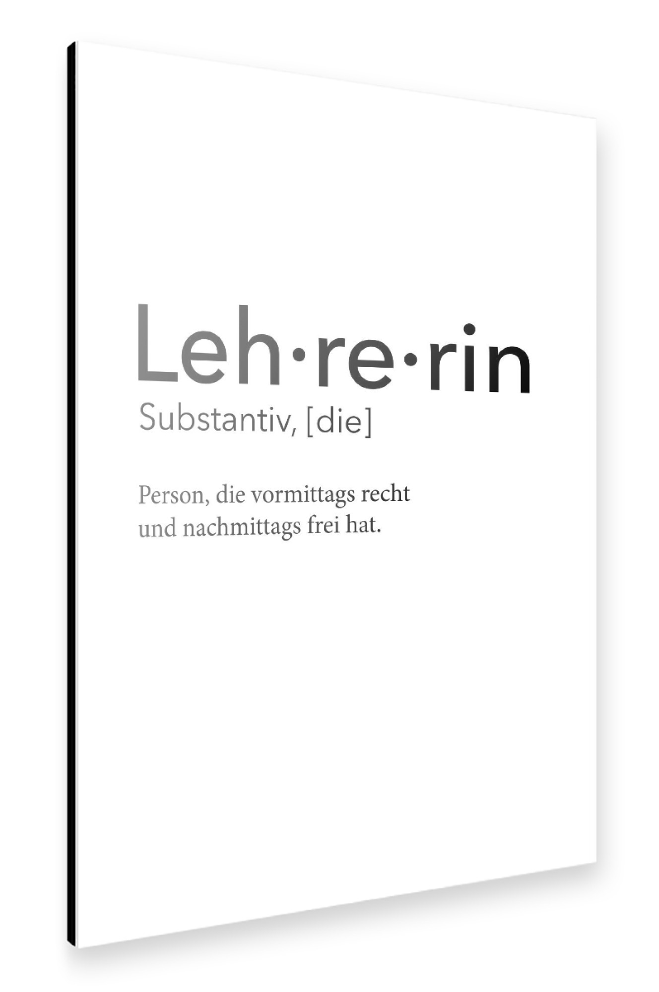 Alu-Dibond "Lehrerin Definition 02" 30x20 cm artboxONE
