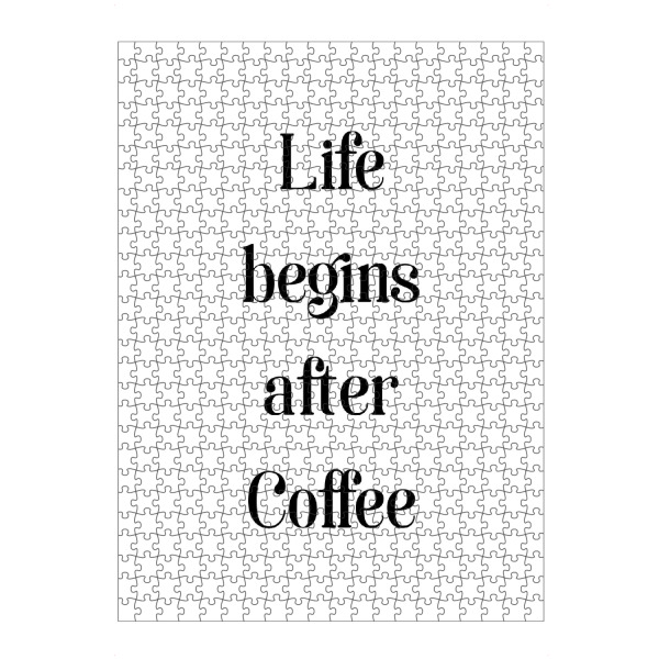 Puzzle Ravensburger "Life begins ...after Coffee" artboxONE - Typografie,Essen & Trinken,Schwarzweiß,Lustig