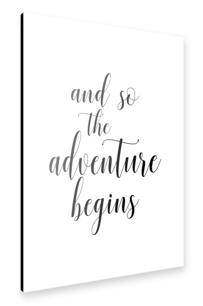Alu-Dibond "The adventure begins" 30x20 cm artboxONE