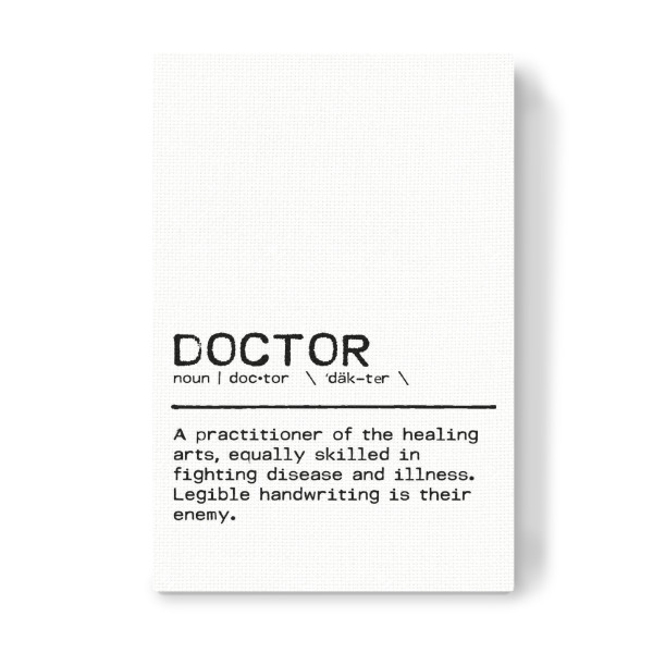 Leinwandbild "Doctor Quote" artboxONE - Typografie,Schwarzweiß,Lustig