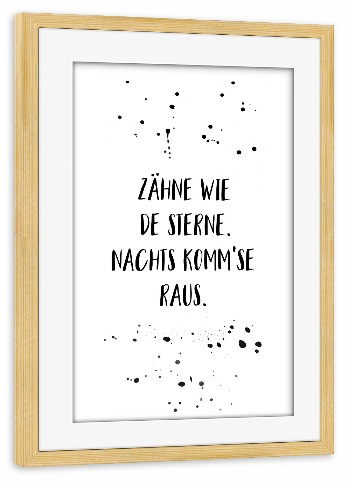 Poster mit Rahmen kiefer "Berlinerisch ZÄHNE WIE DE STERNE" artboxONE - Typografie,Schwarzweiß - Dialekt,Berlinerisch