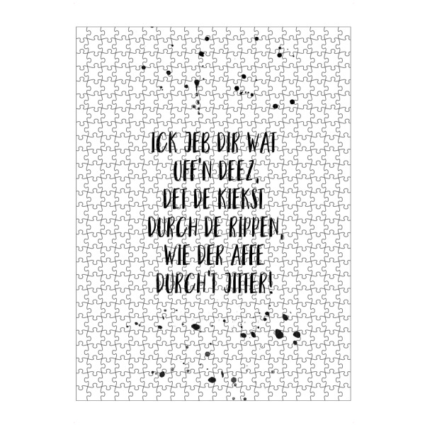 Puzzle Ravensburger "ICK JEB DIR WAT UFF’N DEEZ" artboxONE - Typografie,Schwarzweiß,Lustig - Dialekt,Berlin,Berlinerisch - Bild dialekt