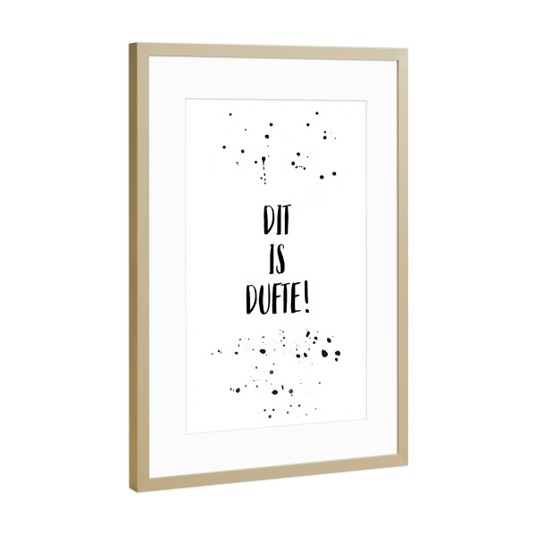 Poster mit Rahmen Gold "Berlinerisch DIT IS DUFTE" artboxONE - Typografie,Schwarzweiß,Lustig