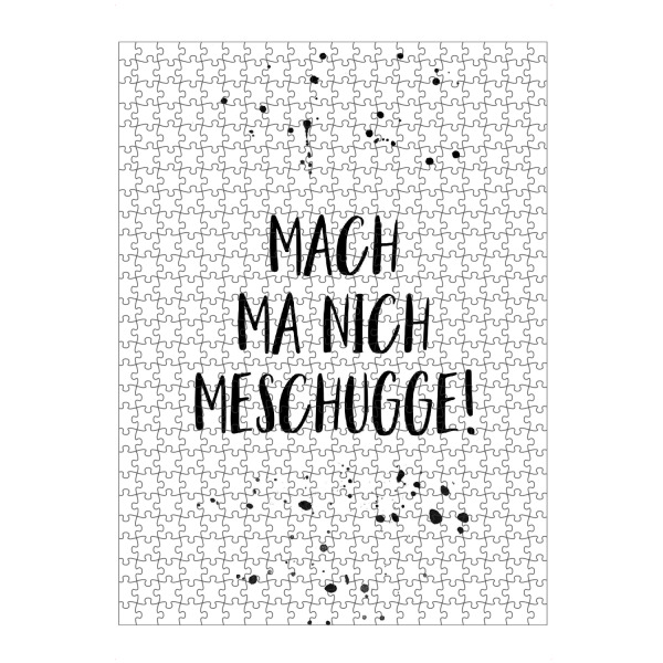 artboxONE Puzzle "MACH MA NICH MESCHUGGE" artboxONE - Schwarzweiß,Lustig - Dialekt,Berlinerisch - Bild dialekt