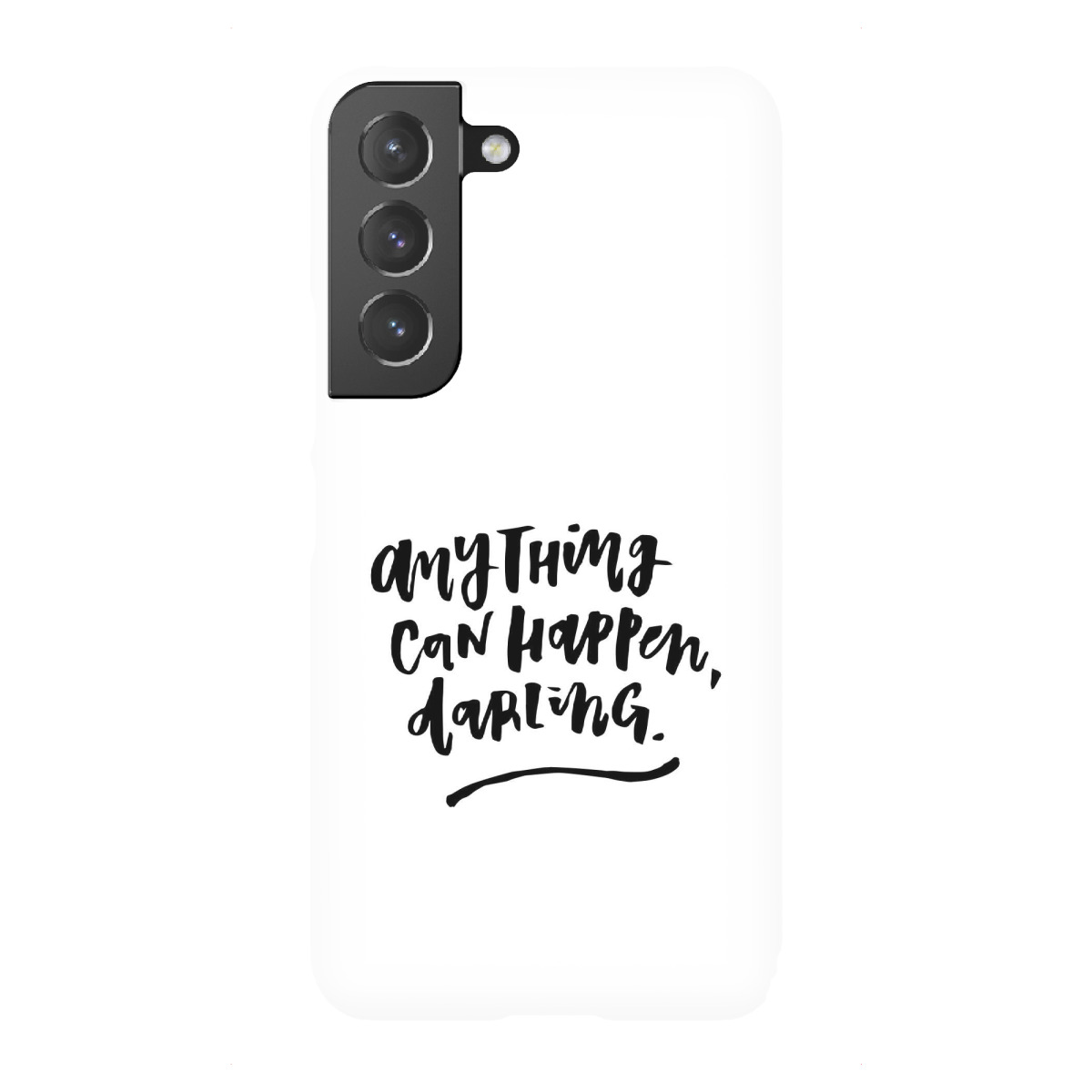 Samsung Galaxy "Anything Can Happen Darling" Premium-Case Handyhülle artboxONE