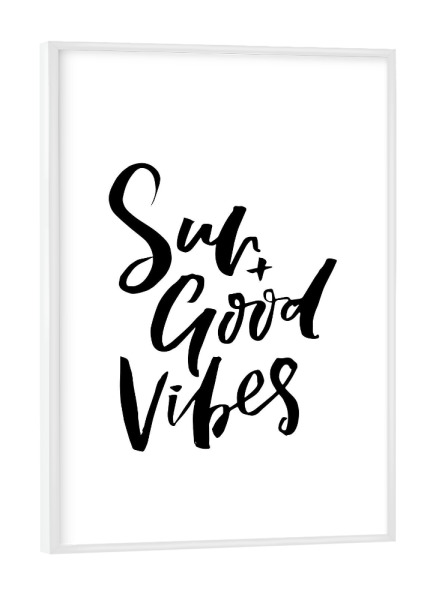 Poster mit weißem Rahmen "Sun and Good Vibes - quote" artboxONE - Typografie,Schwarzweiß - Summer,Positivity,Lettering