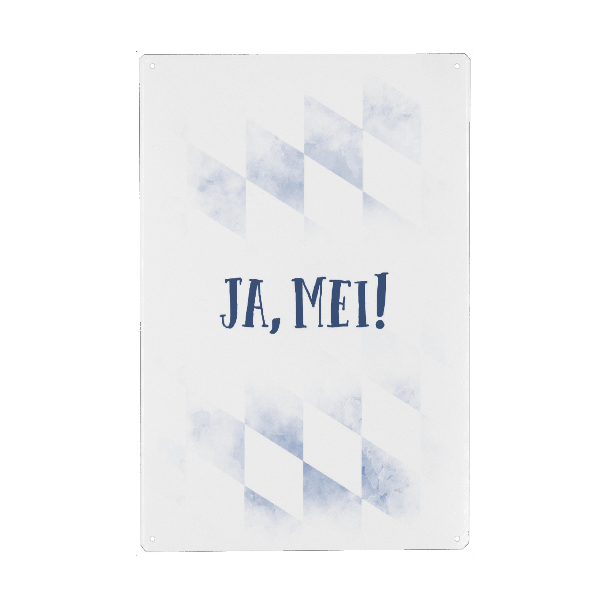 Metall Poster "Typisch Bayern JA, MEI" artboxONE - Typografie - Dialekt,Bayrisch - Blechschild