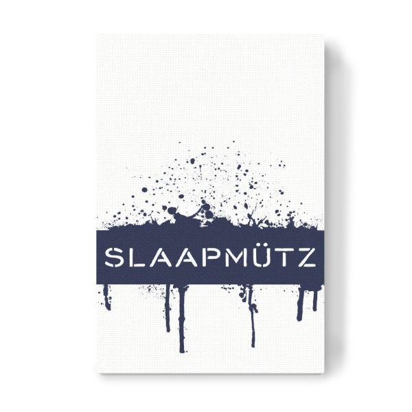 Leinwandbild "Plattdeutsch SLAAPMÜTZ" artboxONE - Typografie - Dialekt,Maritim,Schlafmütze