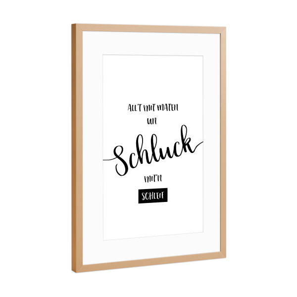 Poster mit Rahmen Kupfer "Plattdeutsch ALL’T MIT MATEN" artboxONE - Typografie,Schwarzweiß - Dialekt,Spruch,Niederdeutsch