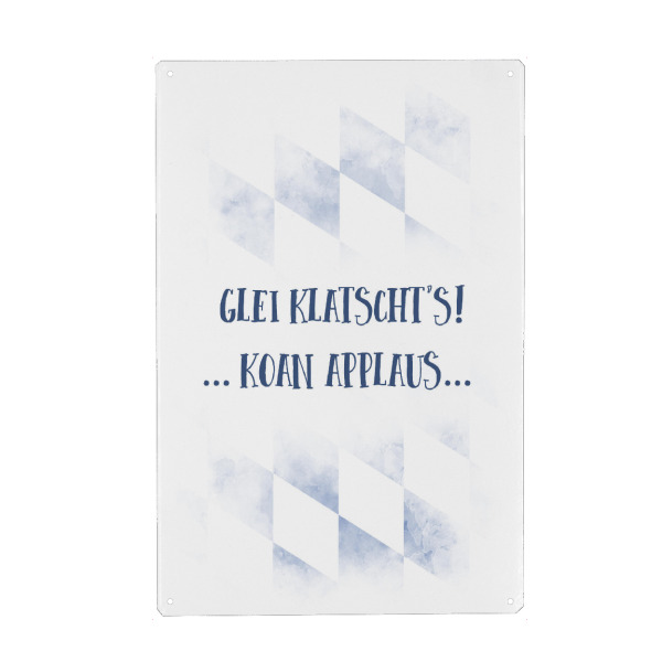 Holzbild "Typisch Bayern GLEI KLATSCHT'S" artboxONE - Typografie - Dialekt,Bayrisch