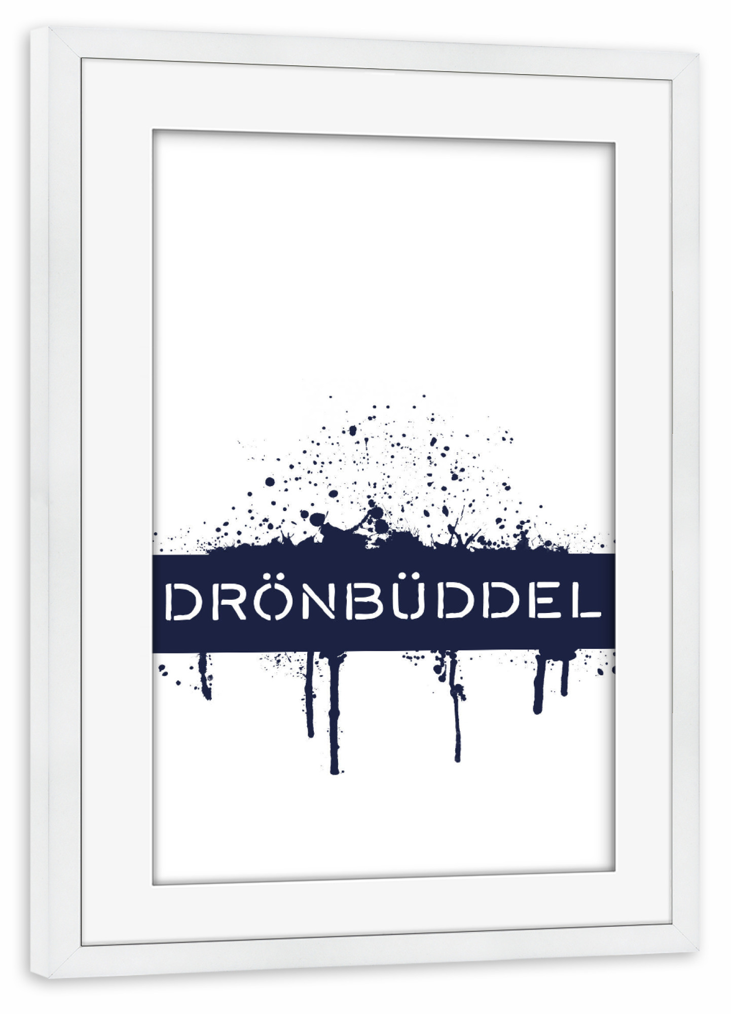 Poster mit Rahmen weiß "Plattdeutsch DRÖNBÜDDEL" artboxONE - Typografie - Dialekt,Maritim,Langweiler