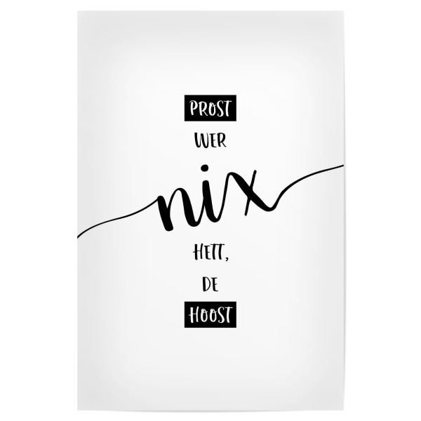 Poster 30x20 cm "Plattdeutsch PROST" artboxONE - Typografie,Schwarzweiß - Dialekt,Trinkspruch