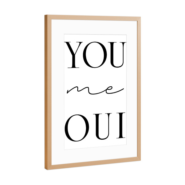 Poster mit Rahmen Kupfer "You me oui - Du Ich Ja" artboxONE - Typografie,Schwarzweiß,Liebe - Liebe,Hochzeit
