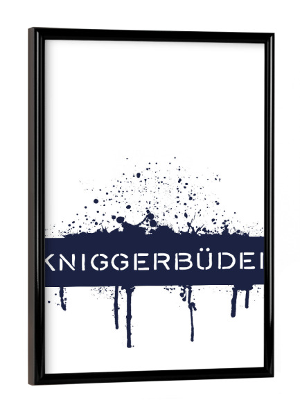 Poster mit schwarzem Rahmen "Plattdeutsch KNIGGERBÜDEL" artboxONE - Typografie - Dialekt,Geizkragen