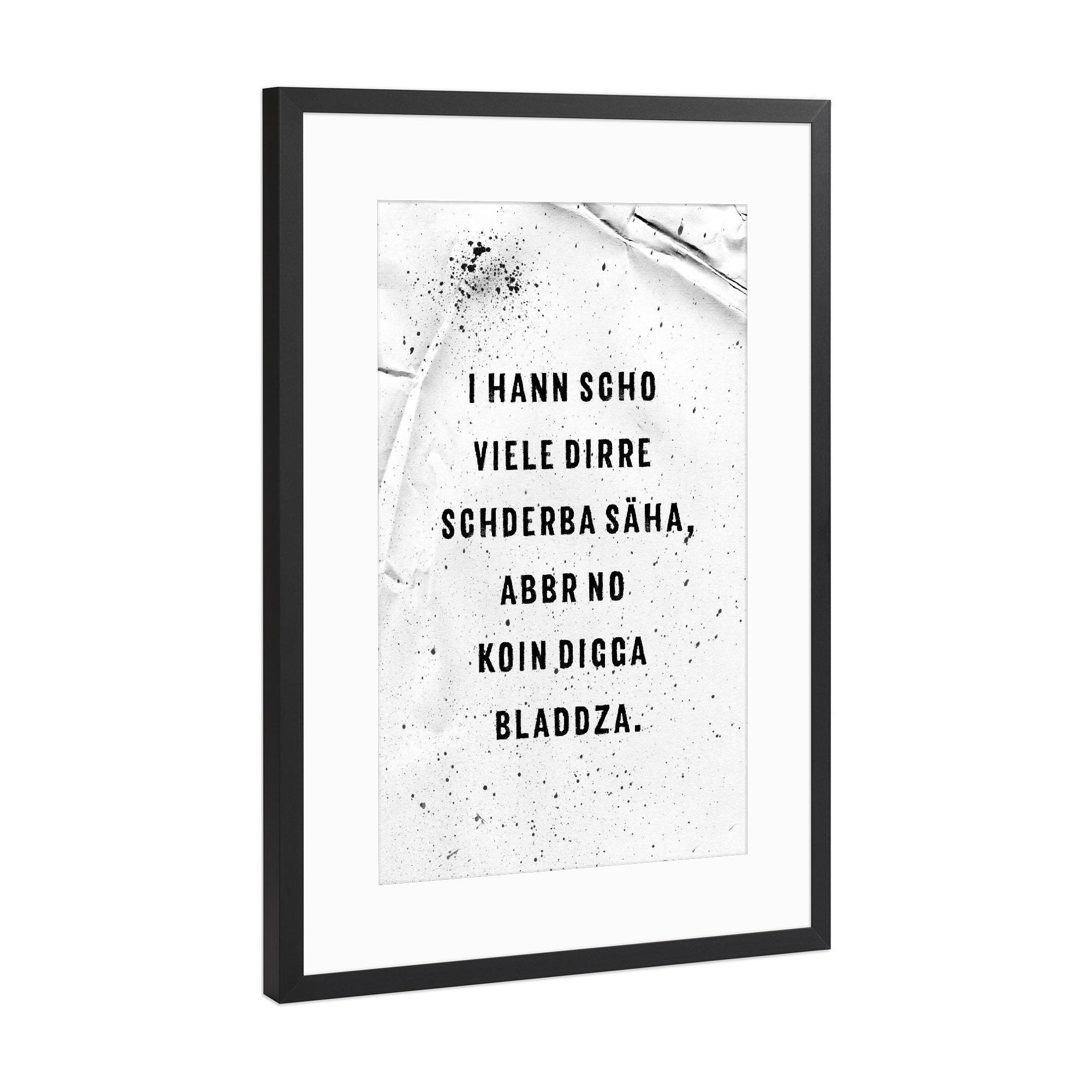 Poster mit Rahmen Schwarz (Metallic) "SCHWÄBISCH Trost an alle Beleibte" artboxONE - Typografie,Schwarzweiß - Schwäbisch,Dialekt