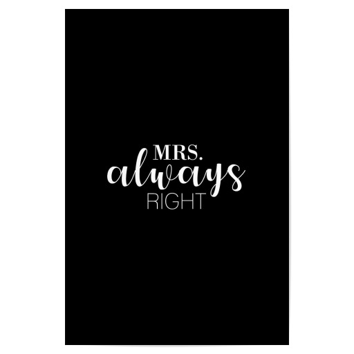 Mrs. Always Right