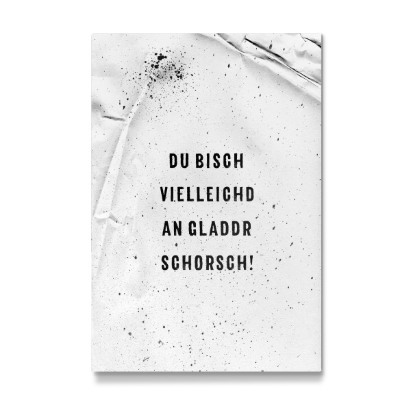 Galerie-Print "Schwäbisch GLADDR SCHORSCH" 30x20 cm artboxONE