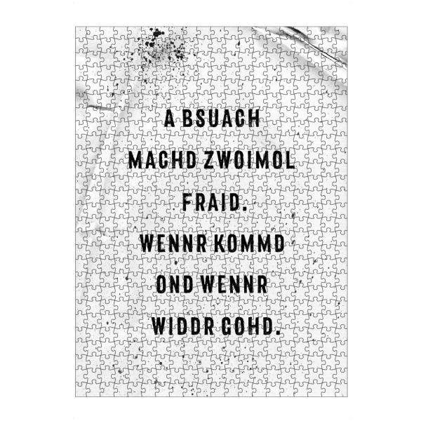 artboxONE Puzzle "A BSUACH MACHD ZWOIMOL FRAID" artboxONE - Typografie,Schwarzweiß - Schwäbisch,Dialekt - Bild schwäbisch
