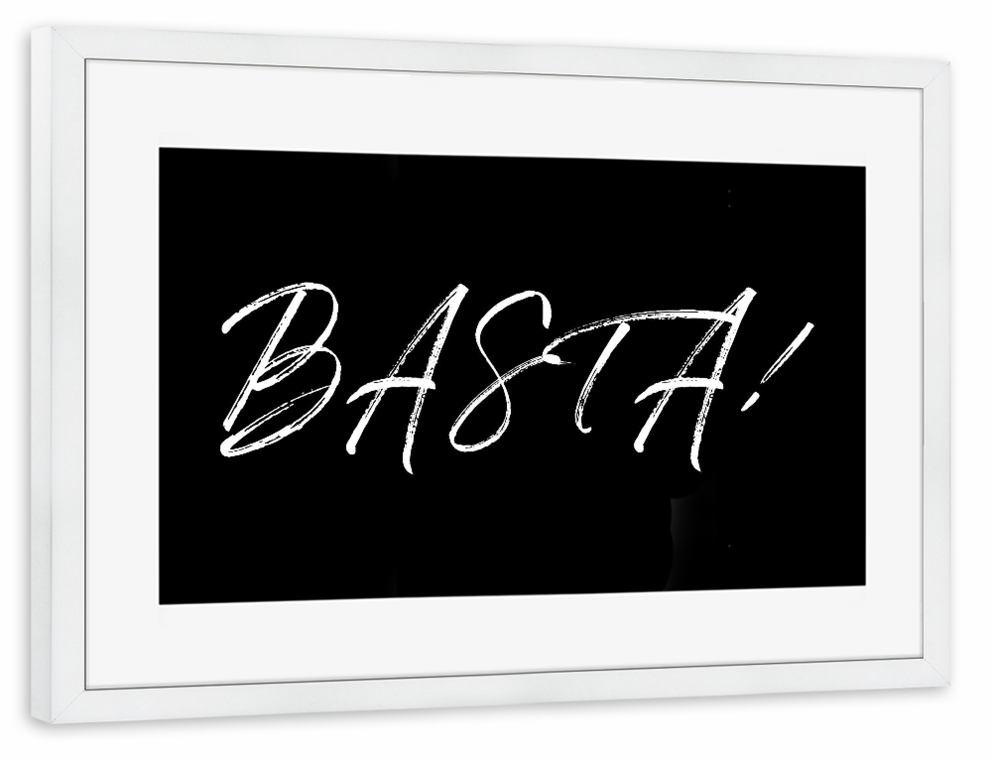 Poster mit Rahmen weiß "Basta_black" artboxONE - Typografie,Schwarzweiß - Basta,Italien,Italia
