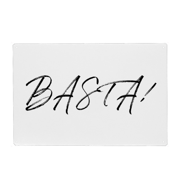Holzbild "Basta!_ white" artboxONE - Typografie,Schwarzweiß - Basta,Italien,Typo