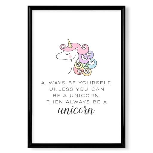 Always Be A Unicorn