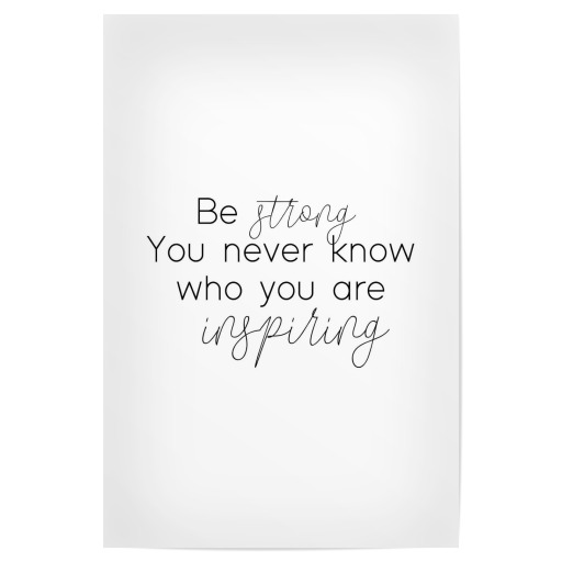 Be strong