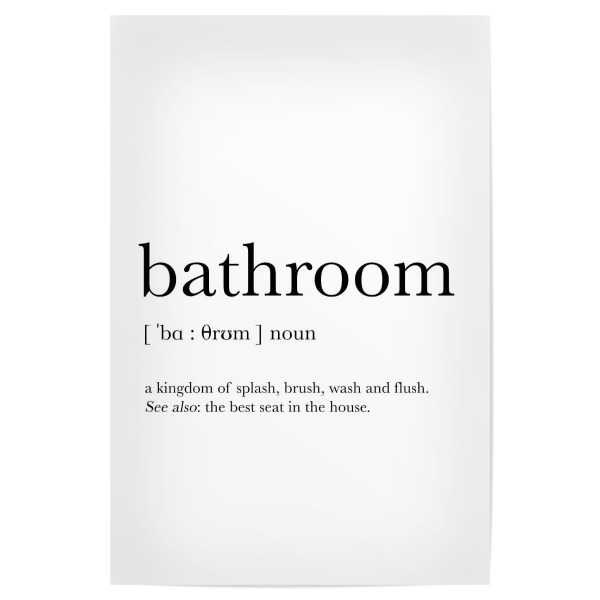 Poster "Bathroom definition" artboxONE - Typografie,Schwarzweiß - Badezimmer,Definition,Splash,Brush,Flush,Wash